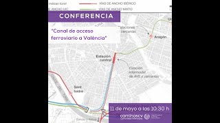 Conferencia sobre el canal de acceso ferroviario a València València 11052023 [upl. by Earlene936]