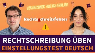 Rechtschreibung üben  Sprachverständnis deutschlernen einstellungstest 2023 [upl. by Toblat703]