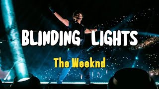 The Weeknd  Blinding Lights Lyrical Video [upl. by Fredek]