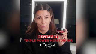 Revitalift Triple Power Moisturizer For AntiAging  LOréal Paris  Eva Longoria Testimonial [upl. by Ardnik745]