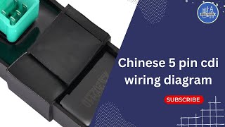 Chinese 5 Pin CDI Wiring Diagram [upl. by Wiencke209]