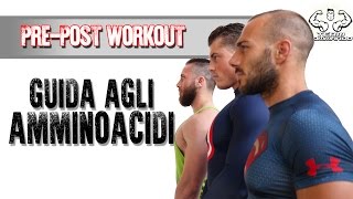 Pre amp Post WORKOUT guida AMMINOACIDI  BCAA GLUTAMMINA e ARGININA Team Commando [upl. by Narbig243]