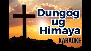 Dungog ug Himaya Karaoke Instrumental [upl. by Ayekin364]