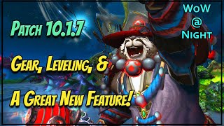 Patch 1017  Gear Leveling amp A Great New Feature [upl. by Kcirtemed]