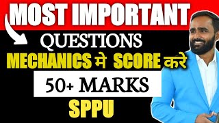 MOST IMPORTANT QUESTIONS MECHANICS मे SCORE करे 50 MARKS  SPPU  PRADEEP GIRI SIR [upl. by Perla]