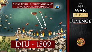 The Battle of Diu 1509  The Art of War Revenge [upl. by Bellda]