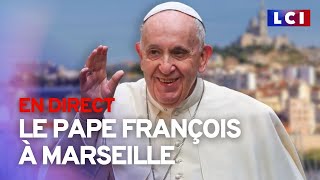 Suivez larrivée du pape François à Marseille EN DIRECT [upl. by Martinez633]