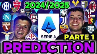 PREDICTION SERIE A 20242025‼️🔥  PARTE 1  LEONARDO [upl. by Aicissej]