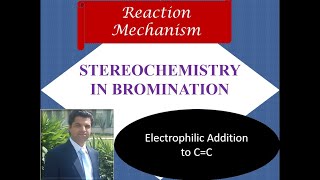 Stereochemistry Of Bromination  Electrophilic addition to alkenes  Reaction mechanism [upl. by Nwad763]