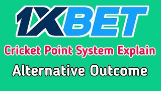 1xBet Cricket Alternative Outcome Option Point System Explain  1xBet Player Performance [upl. by Sucerdor857]