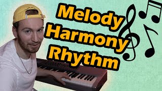 Melody Vs Harmony Vs Rhythm EXPLAINED [upl. by Courtnay]