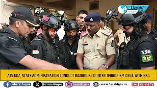 ATS Goa State Administration conduct rigorous counter terrorism drill with NSG [upl. by Katinka]