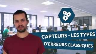 Les capteurs  Les types derreurs classiques  SI  TS  digiSchool [upl. by Salomi]