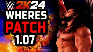 WWE2K24  Where is Patch 107  Release Date Revealed [upl. by Seow]