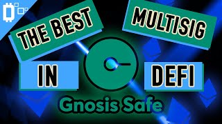 MOST SECURE WALLET In DeFi Gnosis Safe Multisig Overview and Setup [upl. by Aratas]