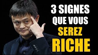 3 SIGNES QUE VOUS ALLEZ DEVENIR RICHE UN JOUR [upl. by Nerok]