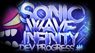 SONIC WAVE INFINITY  Development Progress 1 Extreme Demon  Geometry Dash 2113 [upl. by Amuwkuhc]