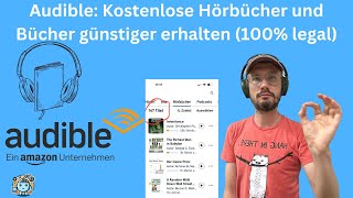 Audible Gratis Hörbücher und Bücher für 99 Cent erhalten – So gehts 100 kostenlos und legal [upl. by Cowles]