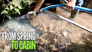 Off Grid Water Supply  From Spring To Cabin How We DID IT EP20 [upl. by Sarette]