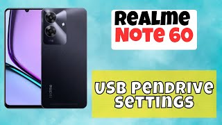 Enable OTG to connect usb  pendrive Realme Note 60  USB Pendrive settings  OTG settings latest [upl. by Rehpotsyrk604]