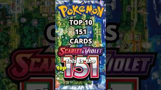 Top 10 151 Pokemon Cards [upl. by Cawley]