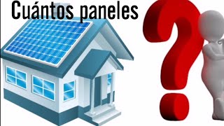 COMO CALCULAR PANELES SOLARES Y BATERIAS PARA UNA CASA [upl. by Filiano817]