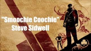 The Saboteur Smoochie Coochie  Steve Sidwell [upl. by Jeralee]