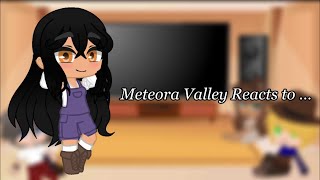 Meteora Valley Reacts to…AphmauGC [upl. by Ynnep]