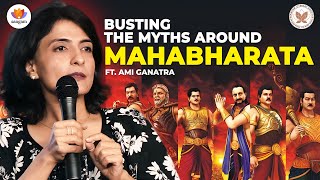 Busting The Myths Around Mahabharata  Ami Ganatra  SangamTalks [upl. by Wilber]