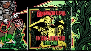 Luciano amp Lutan Fyah  Settle Down Ganjaville Riddim  Official Audio 2022 [upl. by Rickart]