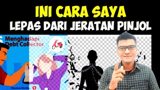 Ini cara saya melepaskan diri dari jeratan hutang pinjol solusi hutang pinjol 2024 [upl. by Remde]