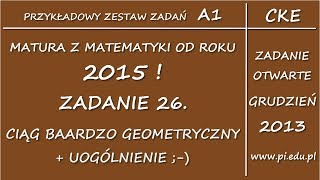 Zadanie 26 Matura z matematyki od 2015 PP Arkusz A1 CKE Ciągi [upl. by Farhsa]