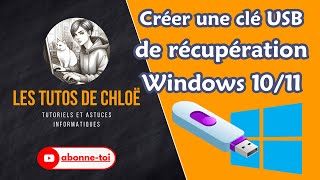 Créer une clé USB Windows pour réparer installer votre système [upl. by Platto]