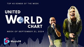 Top 40 Songs Of The Week  September 21 2024 United World Chart [upl. by Naahsar]