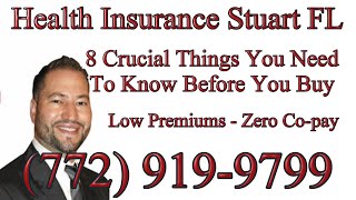 Health Insurance Stuart FL  ObamaCare Explained Stuart  ACA Affordable Care Act Health Insurance [upl. by Stucker]