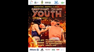 Campionati Italiani Youth Maschili 2024  DAY 1  RING A [upl. by Onailerua]