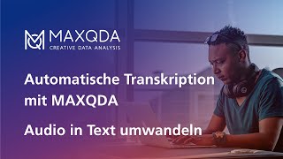 Automatische Transkription mit MAXQDA  Audio in Text umwandeln [upl. by Anilave]