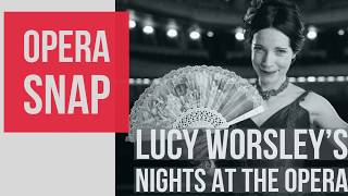 Lucy Worsley’s Nights at the Opera [upl. by Acissev]