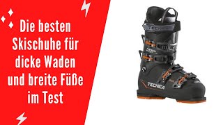 ✅ Die besten Skischuhe für dicke Waden und breite Füße im Test 2023  Top 5 [upl. by Ycart]