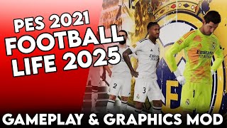 Football Life 2025 Gameplay amp Graphics Mod EVO Next Gen 6 [upl. by Navetse]