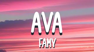 FAMY  Ava Lyrics [upl. by Artimid505]