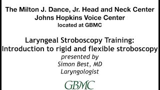 Laryngeal Stroboscopy Training Introduction to rigid and flexible stroboscopy [upl. by Fokos679]