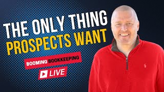 The Only Thing Bookkeeping Prospects Care About [upl. by Pazit]