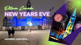 New Years Eve in Ottawa Light Show Fireworks Parliament Hill Downtown Dec 31 2021 vlog [upl. by Hirasuna]