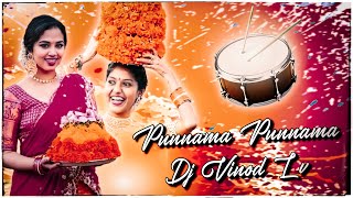 Punnama punnama dj Song  bathukamma dj songs  dj vinod lv [upl. by Adnovaj]