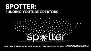 Spotter Funding YouTube Creators  Business Breakdowns EP 78 [upl. by Paresh]