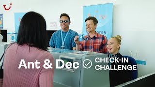 Checkin Challenge with Happiness Ambassadors Ant amp Dec  TUI [upl. by Tandie]