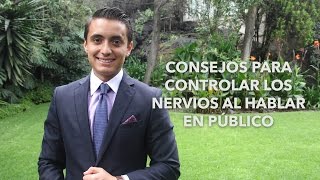 Consejos para controlar los nervios al hablar en público  Humberto Gutiérrez [upl. by Talley178]