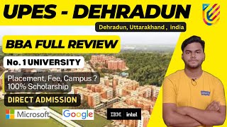 UPES DEHRADUN BBA Full Review Campus Tour Fee Placement Scholarship JEE MAINS 2023 [upl. by Aniaz922]