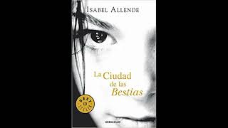 La Ciudad de las Bestias Audio libro capitulo 4 [upl. by Yttiy638]